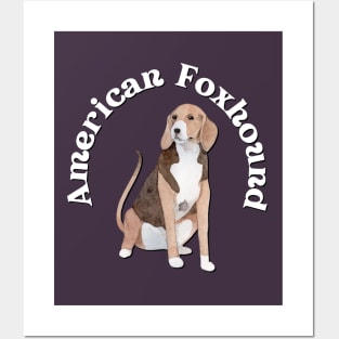 American Foxhound Life is better with my dogs Dogs I love all the dogs Posters and Art